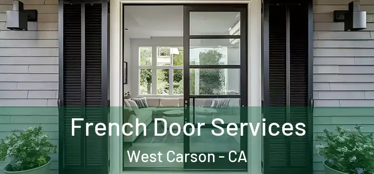 French Door Services West Carson - CA