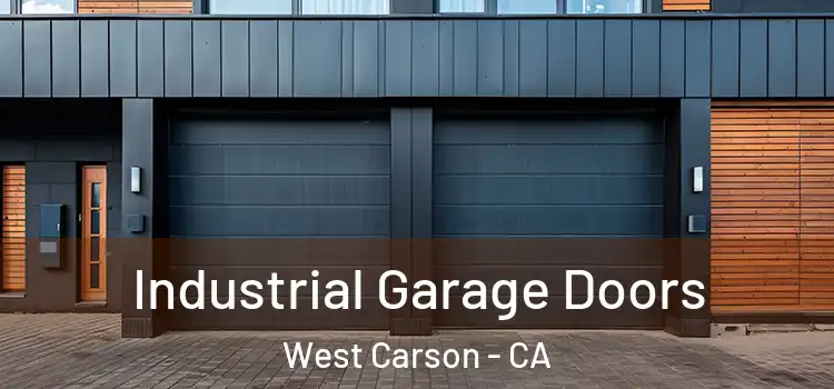  Industrial Garage Doors West Carson - CA