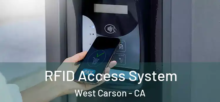  RFID Access System West Carson - CA