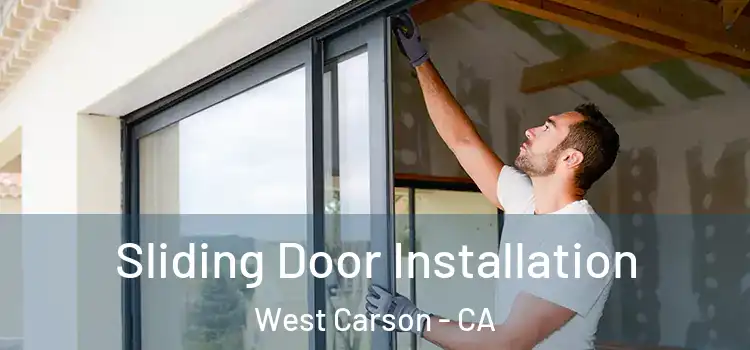 Sliding Door Installation West Carson - CA