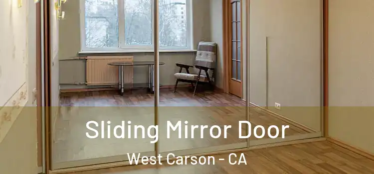  Sliding Mirror Door West Carson - CA